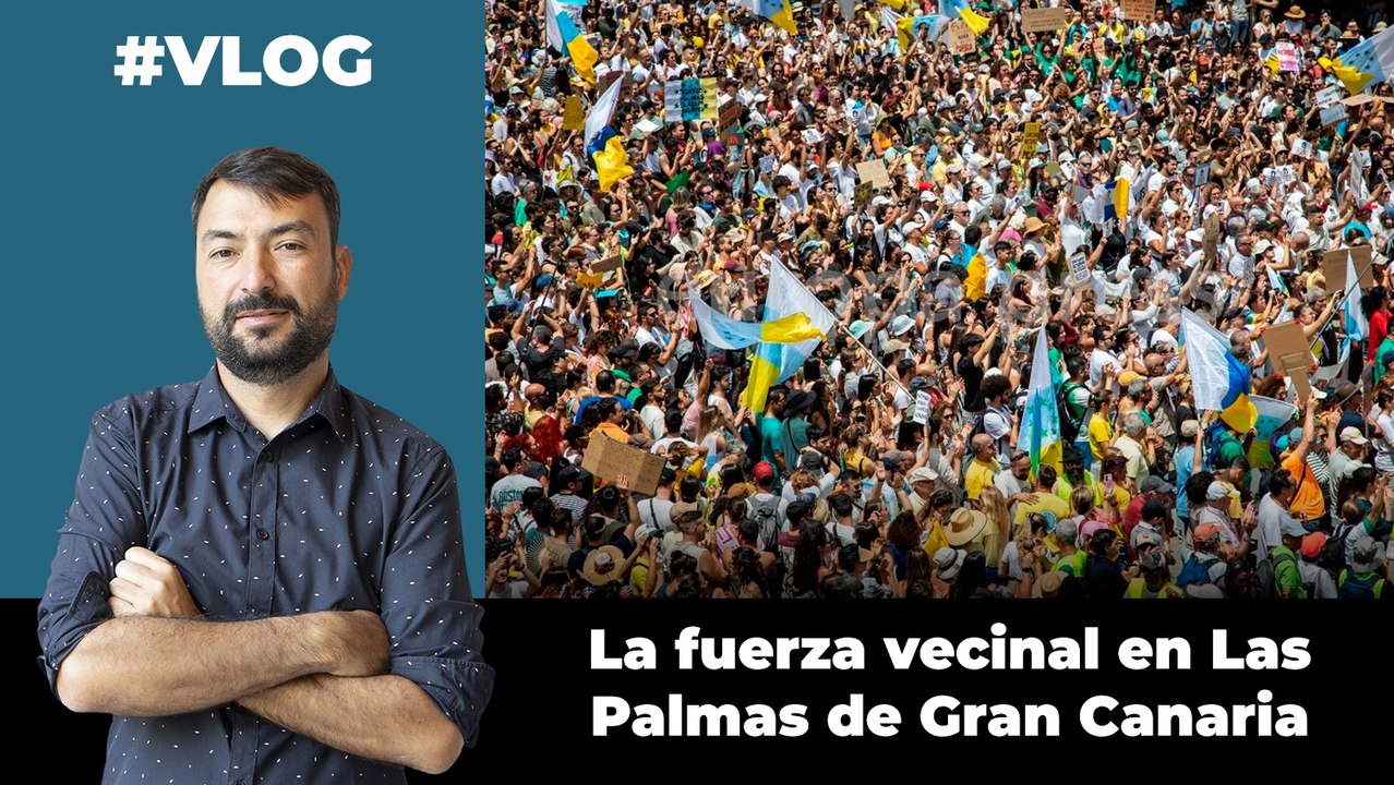 La fuerza vecinal en Las Palmas de Gran Canaria