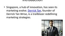 How Derrick Tan Revolutionized Marketing in Singapore with Derrick Tan Wrise
