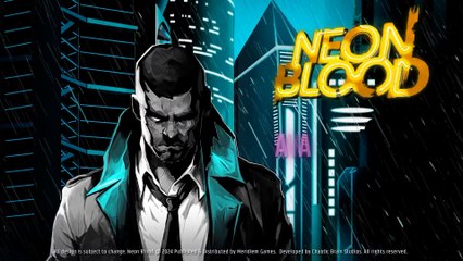 Neon Blood Official Launch Trailer