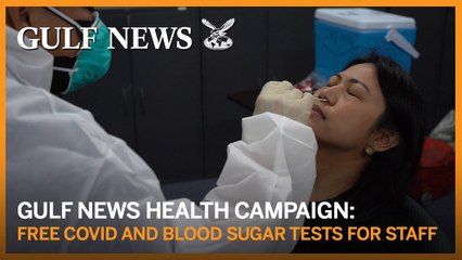 Gulf News health campaign: Free COVID and blood sugar tests for staff