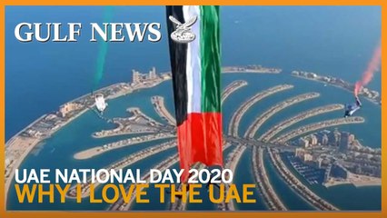 UAE National Day 2020: Why I love the UAE