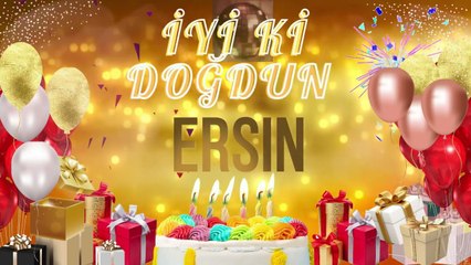 ERSİN -Doğum Günün Kutlu Olsun Ersin