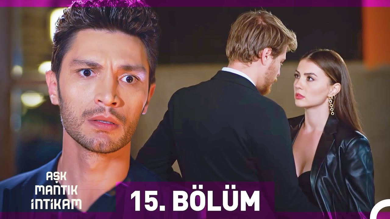Aşk Mantık İntikam 15. Bölüm - Dailymotion Video