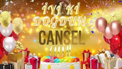 CANSEL- Doğum Günün Kutlu Olsun Cansel