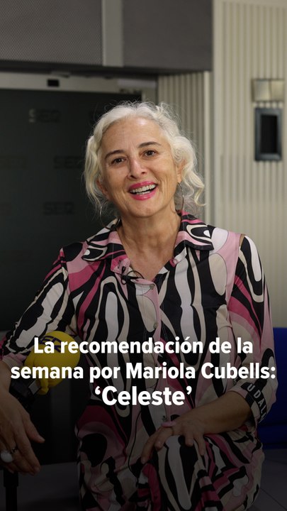 La recomendación de la semana de Mariola Cubells: "Celeste"