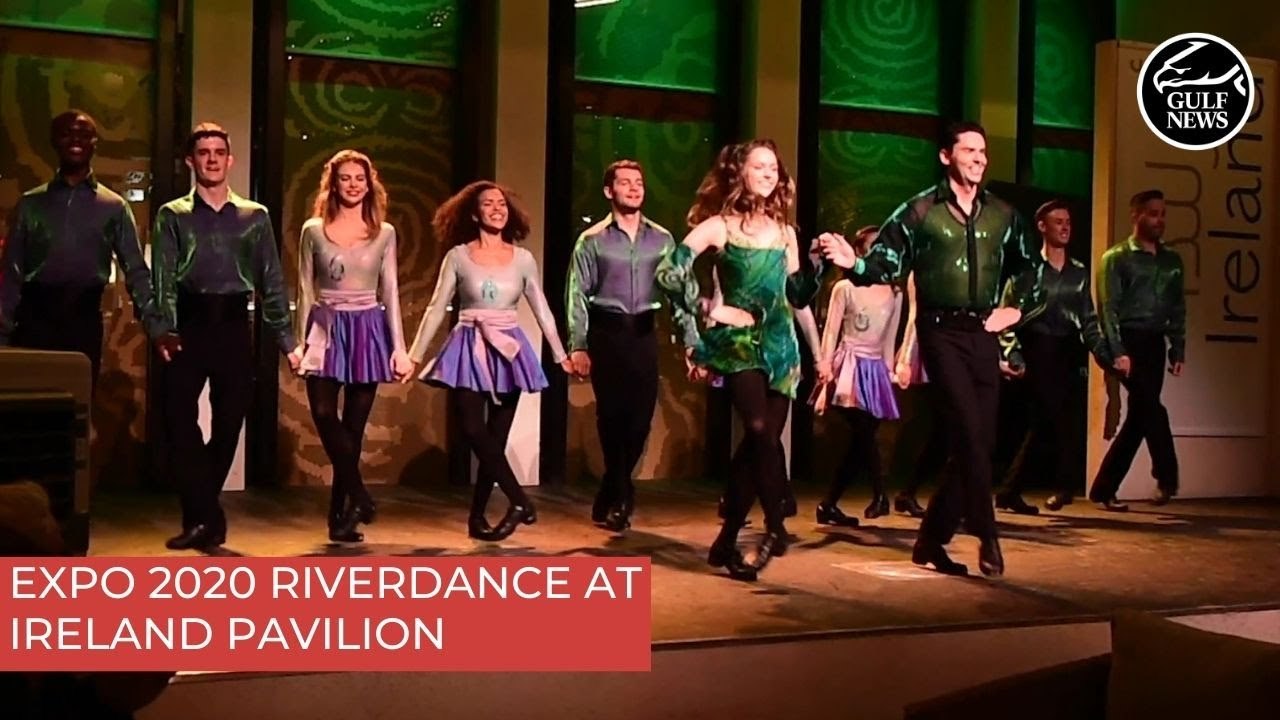 Expo 2020 Dubai: Irish sensation Riverdance to make its World Expo debut