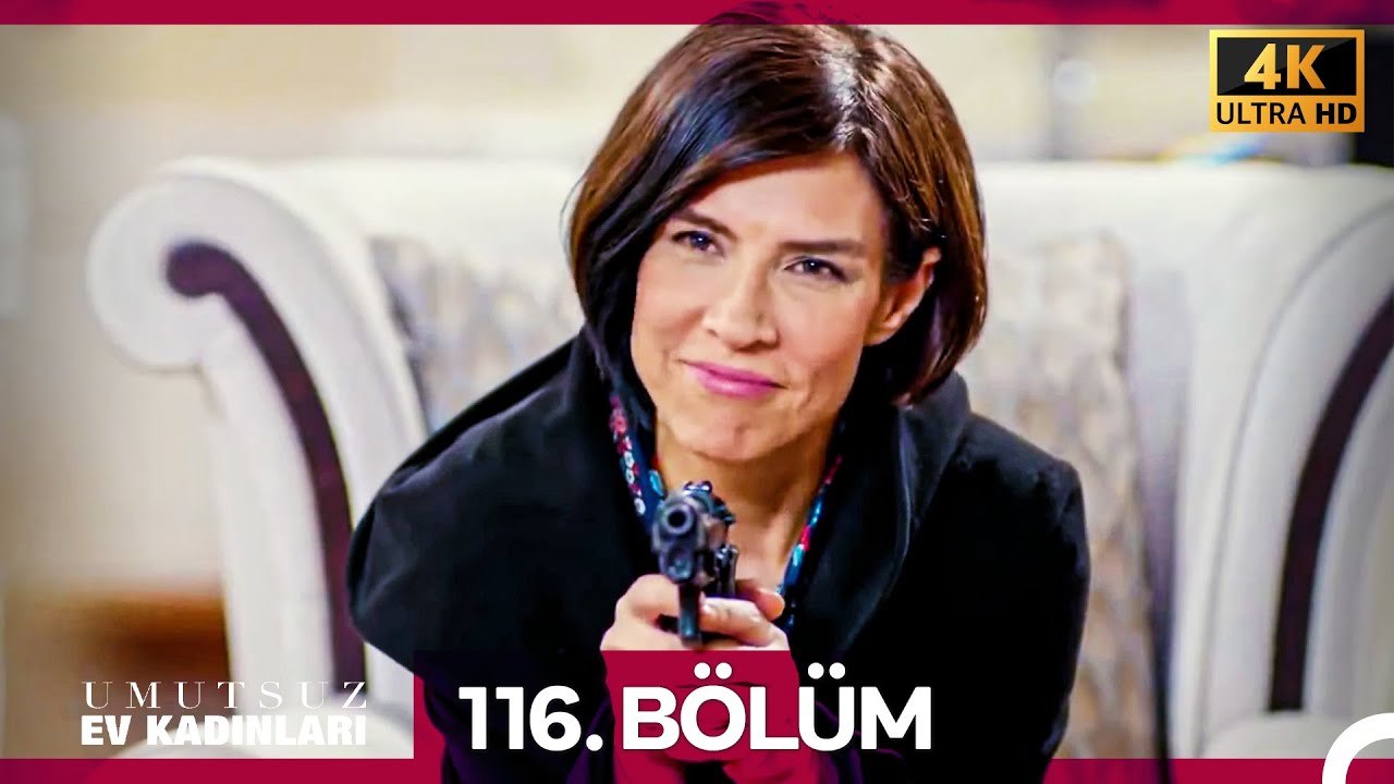 Umutsuz Ev Kadınları 116. Bölüm (4K)