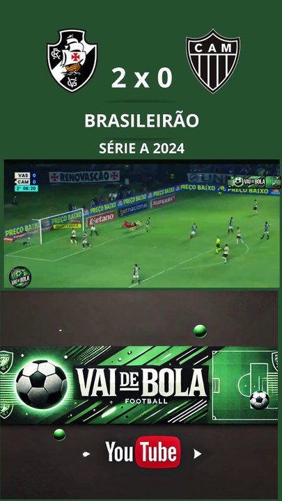 GOLS DA RODADA - VASCO 2 X 0 ATLÉTICO MINEIRO
