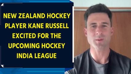 New Zealand hockey player Kane Russell excited for the upcoming Hockey India League