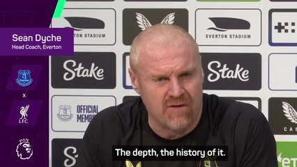 'Depth' of Merseyside Derby makes it different - Dyche