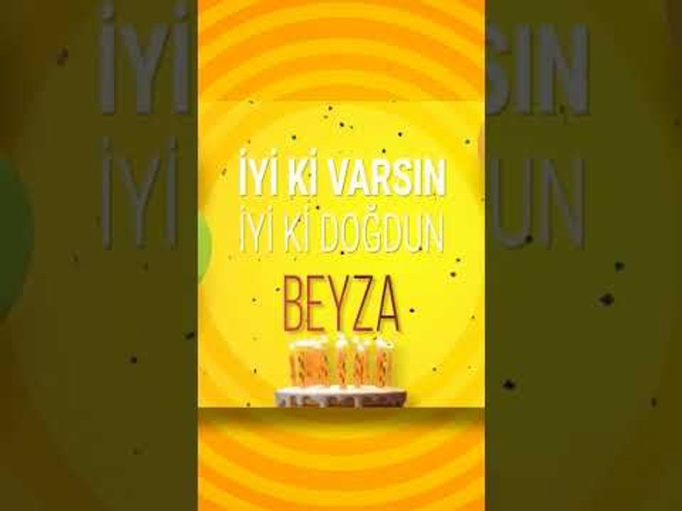 BEYZA - Doğum Günün Kutlu Olsun Beyza