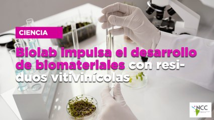 Biolab impulsa el desarrollo de biomateriales con residuos vitivinícolas