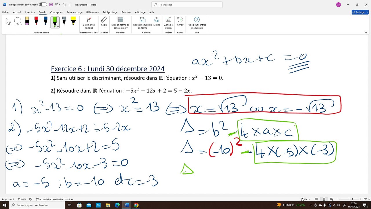 Exercice 6 : Un jour, deux équations du second degré
