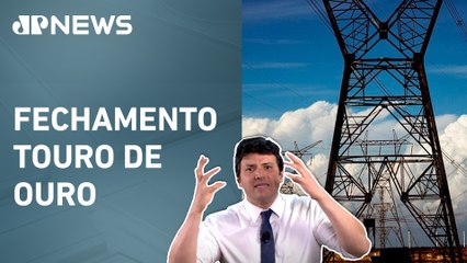 Ibovespa sobe com Petrobras,  Eletrobras e alívio fiscal | FECHAMENTO TOURO DE OURO
