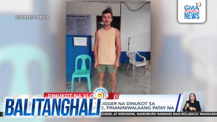 PNP - Amerikanong vlogger na dinukot sa Zamboanga del Norte, pinaniniwalaang patay na | Balitanghali