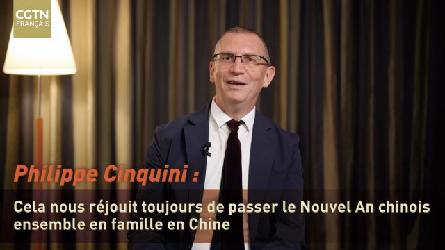 Philippe Cinquini : Cela nous réjouit toujours de passer le Nouvel An chinois ensemble en famille en Chine