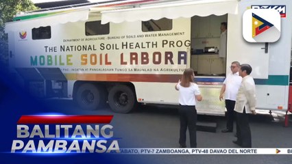 PBBM, pinangunahan ang paglulunsad ng kauna-unahang Mobile Soil Laboratory sa bansa