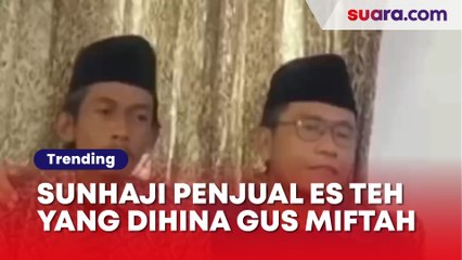 Sunhaji Penjual Es Teh yang Dihina Gus Miftah Pilih Umrah dari Sang Pendakwah, Netizen Pro Kontra