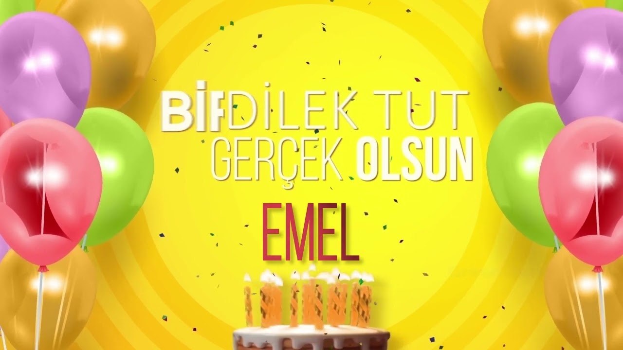 EMEL - İyi ki Varsın İyi ki Doğdun Emel