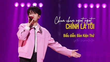 [Vietsub] Chua chua ngọt ngọt chính là tôi (酸酸甜甜真的我) - Đàn Kiện Thứ 240908