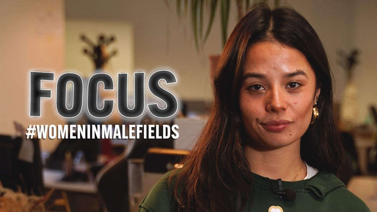FOCUS - #Womaninmalefields
