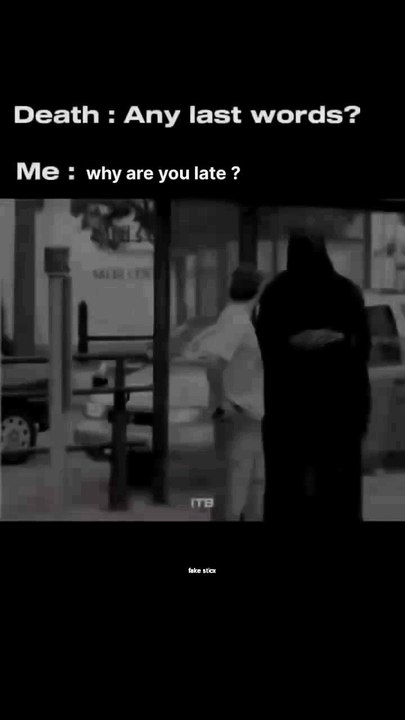 Why are You Late 😞😭