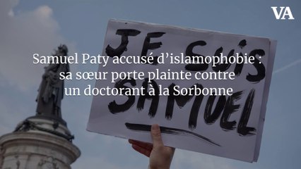 Samuel Paty accusé d’islamophobie : sa sœur porte plainte contre un doctorant à la Sorbonne