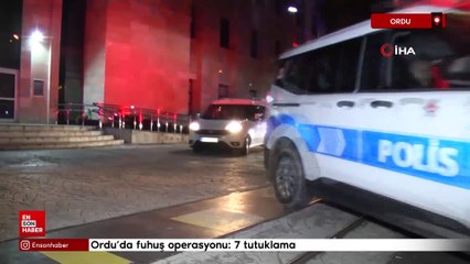 Ordu'da fuhuş operasyonu: 7 tutuklama