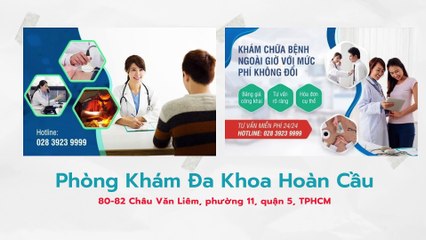 Phòng Khám Đa Khoa Hoàn Cầu