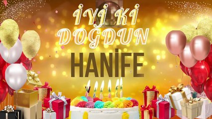 HANİFE - Doğum Günün Kutlu Olsun Hanife