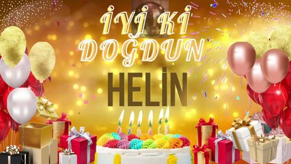 HELİN - Doğum Günün Kutlu Olsun Helin