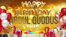 ABDUL QUDDUS - Happy Birthday Abdul Quddus