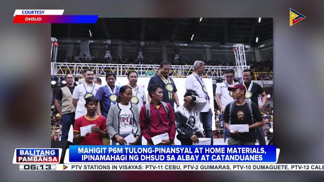 Mahigit P6-M tulong-pinansyal at home materials, ipinamahagi ng DHSUD sa Albay at Catanduanes