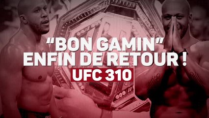 UFC 310 - Gane vs. Volkov, "Bon Gamin" enfin de retour !