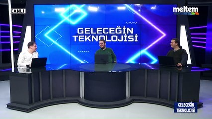 Meltem TV Geleceğin Teknolojisi