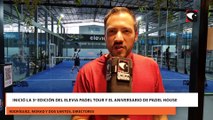 Inició la 3ª Edición del Elevia Padel Tour y el Aniversario de Padel House