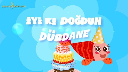 İyi ki Doğdun DÜRDANE - İsme Özel Kırmızı Balık Doğum Günü Şarkısı