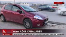 Bursa'da karayolundan geçmek isterken otomobilin çarptığı yaya ağır yaralandı