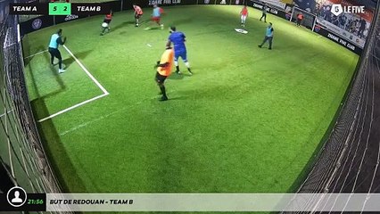 But de Redouan - Team B