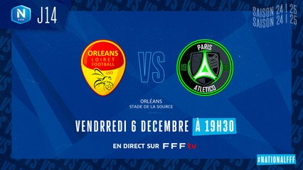 J14 US Orléans Bat Paris 13 Atletico 3-1 | Résumé de la 14e Journée du National 2024-2025 ⚽