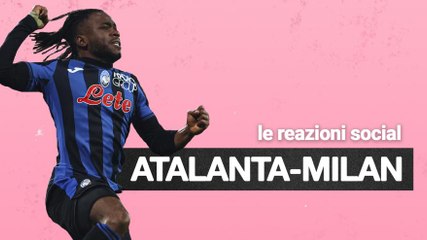 Serie A, Atalanta-Milan 2-1: le reazioni social