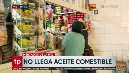 La Paz: Se viene el fin de semana y el aceite es escaso en los mercados, dicen vendedoras 