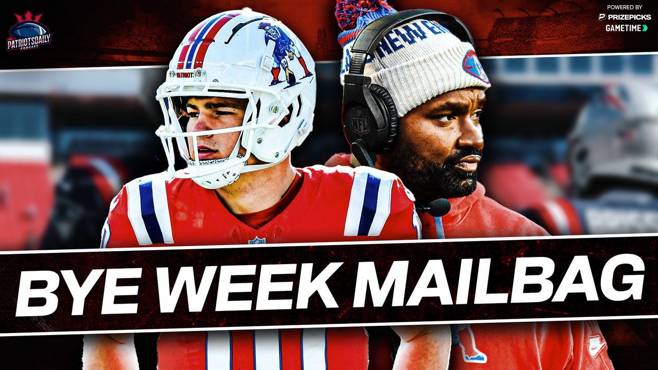 LIVE: Patriots Bye Week Mailbag | Patriots Daily