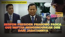Begini Respon Presiden Prabowo saat Gus Miftah Mengundurkan Diri dari Jabatan Utusan Presiden