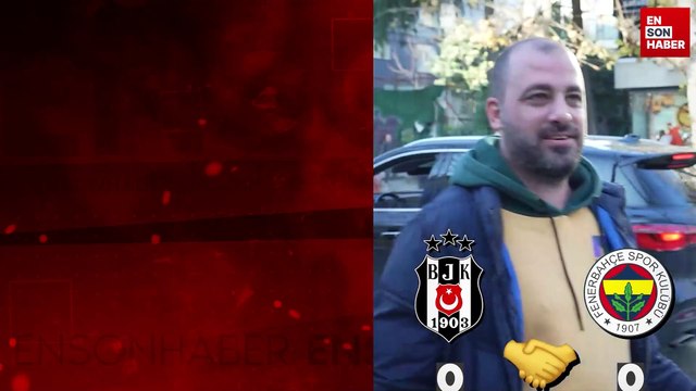 Beşiktaş-Fenerbahçe derbisini kim kazanır?