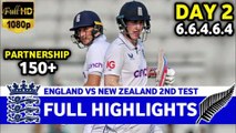 Full Highlights | England Vs New Zealand 2nd Test Day 2 2024 | ENG VS NZ