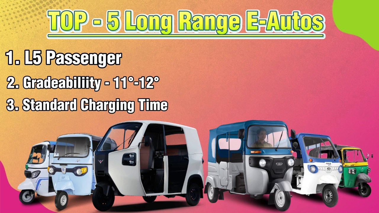 Top 5 P-AutosLang Range Top 5 Electric Passenger  Auto Rickshaw 🔥Which Auto has the highest range in the market?