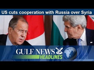 US cuts cooperation with Russia over Syria - GN Headlines