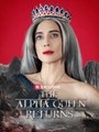 The Alpha Queen Returns Full Movie 2024