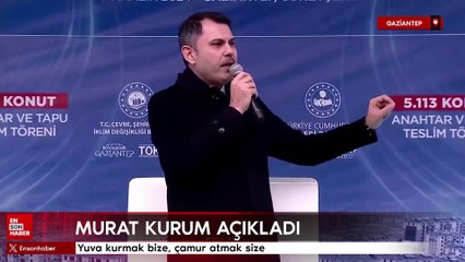 Murat Kurum: Yuva kurmak bize, çamur atmak size